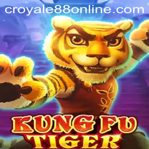 Discover KungFuTiger: A New Era of Entertainment with CROYALE88