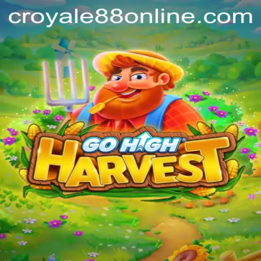 Discover the Thrilling World of GoHighHarvest with CROYALE88