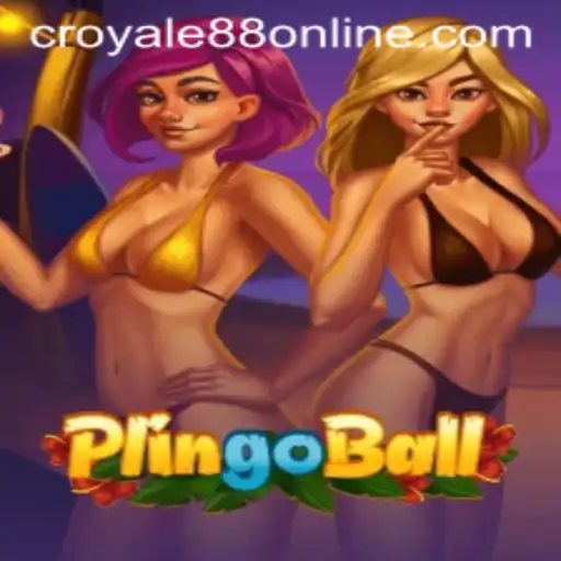 Discovering Plingoball: The Exciting Game Taking the World by Storm with CROYALE88